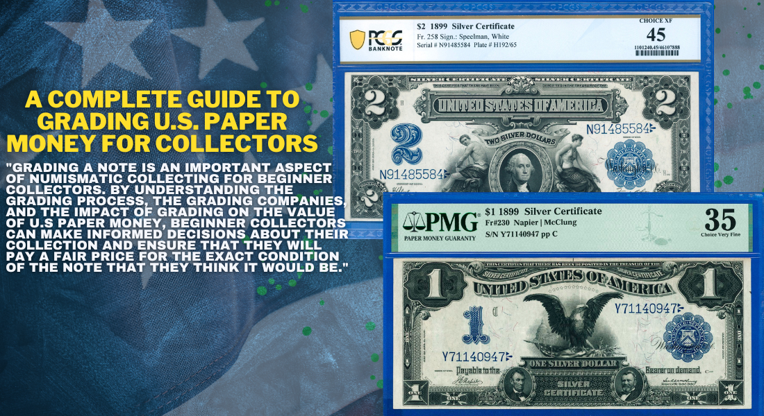 A Complete Guide to Grading U.S. Paper Money for Collectors - Understanding  the Numerical Scale