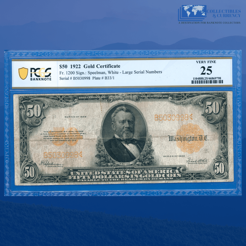 Fr.1200 1922 $50 Fifty Dollars Gold Certificate, PCGS 25 Comment
