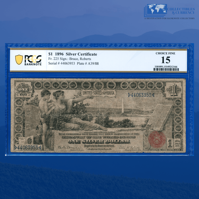 Fr.225 1896 $1 One Dollar Silver Certificate "EDUCATIONAL NOTE", PCGS 15