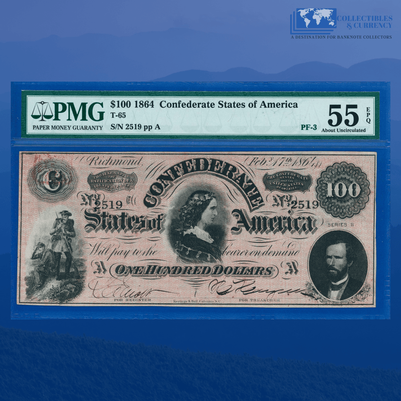 T-65 1864 $10 Confederate States Of America Currency, PF-3, PMG 55 EPQ