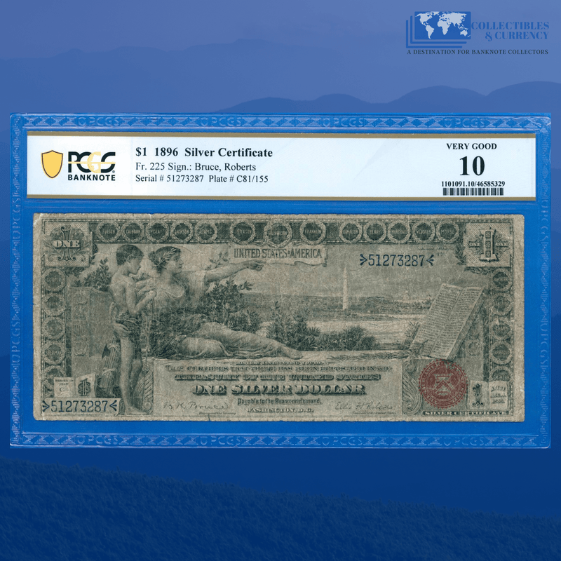 Fr.225 1896 $1 One Dollar Silver Certificate "EDUCATIONAL NOTE", PCGS 10