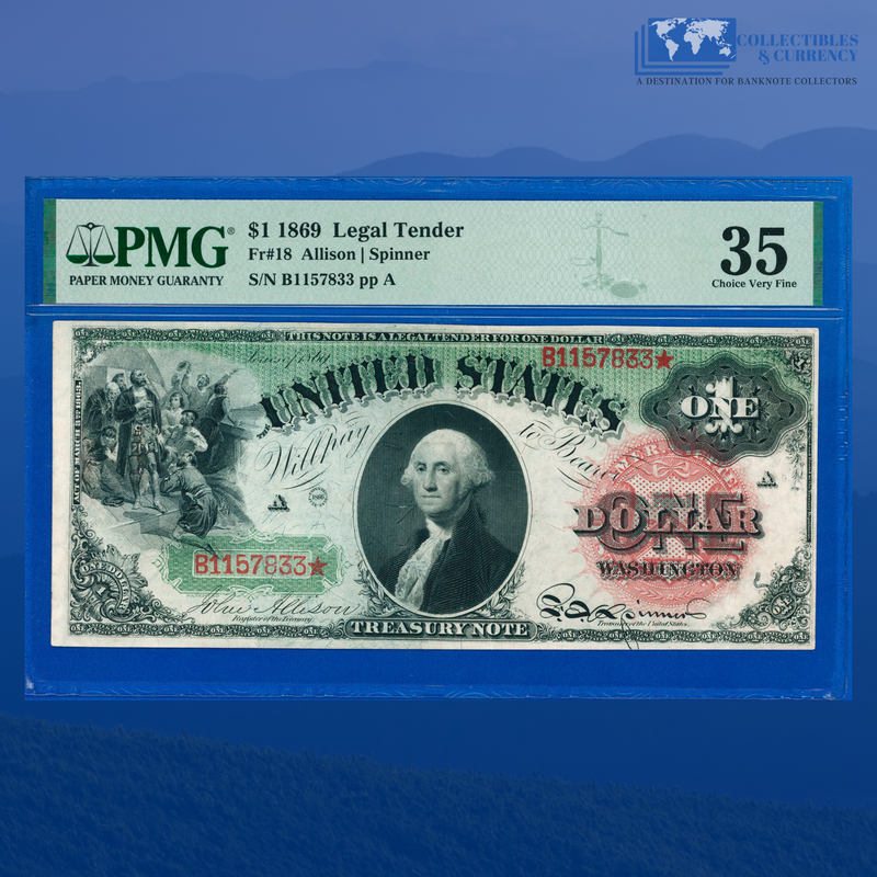 Fr.18 1869 $1 One Dollar "RAINBOW" Legal Tender Note, PMG 35 Comment