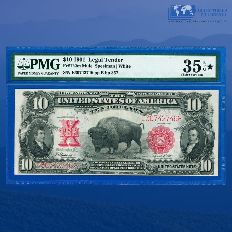 Fr.122m 1901 $10 Ten Dollars "BISON" Legal Tender Note, PMG 35 EPQ STAR