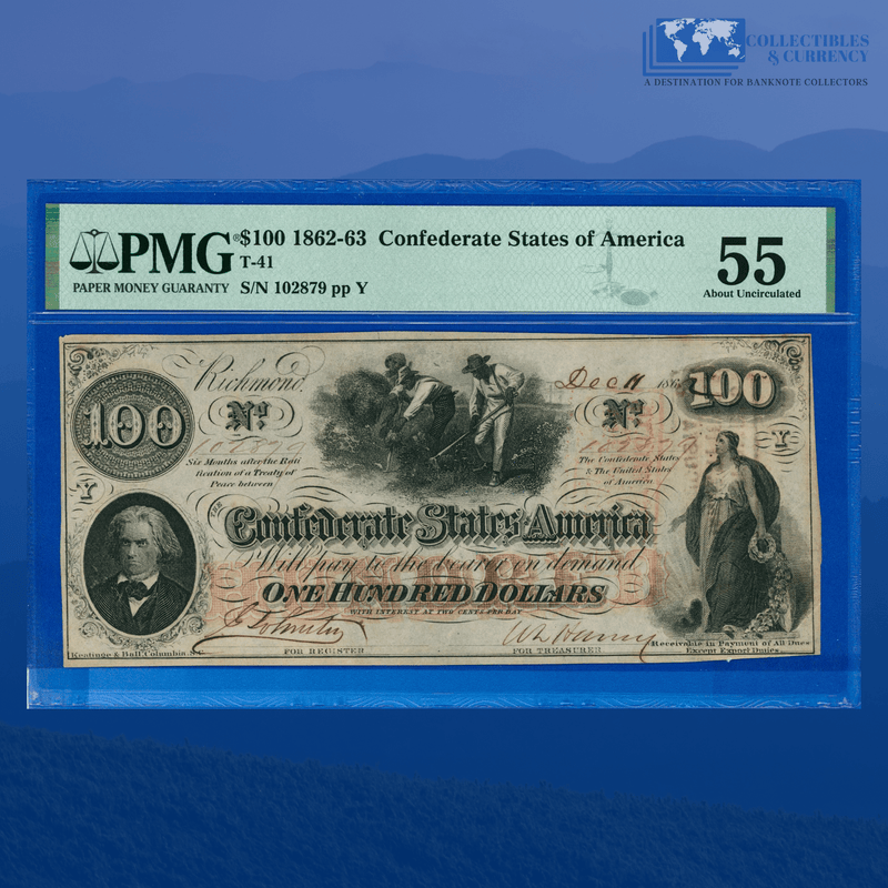 1862 $100 Confederate States Of America, CSA T-41, PMG 55 Comment