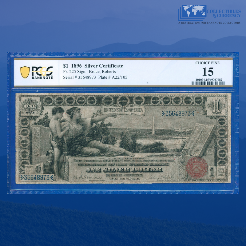 Fr.225 1896 $1 One Dollar Silver Certificate "EDUCATIONAL NOTE", PCGS 15