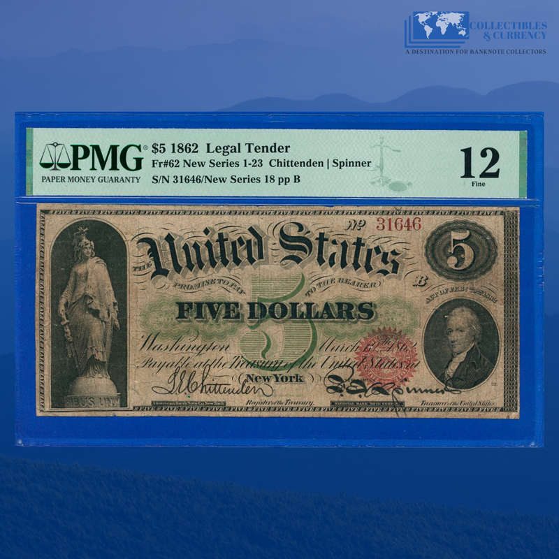 Fr.62 1862 $5 Five Dollars Legal Tender Note, PMG 12