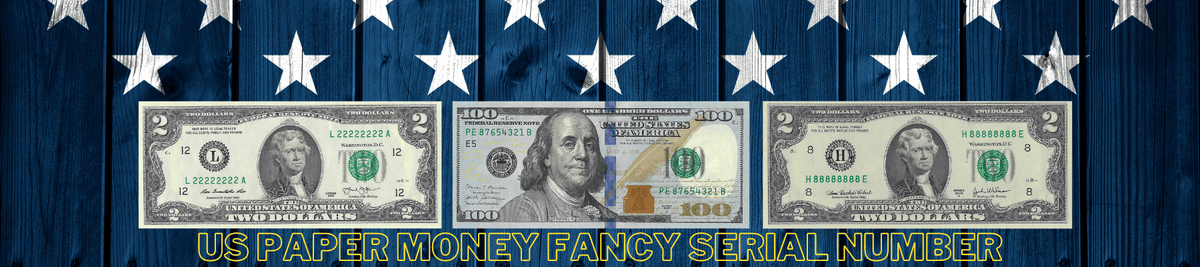 Collectibles & Currency | U.S. Rare Paper Money - Fancy Serial Numbers