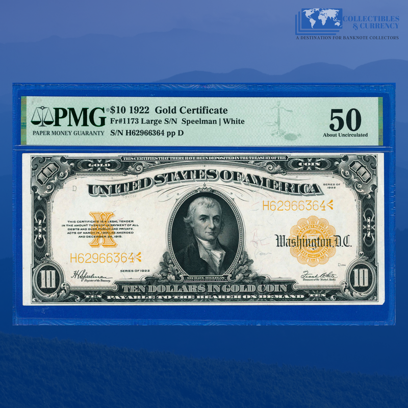 Fr.1173 1922 $10 Ten Dollars Gold Certificate "HILLEGAS NOTE", PMG 50 Comment