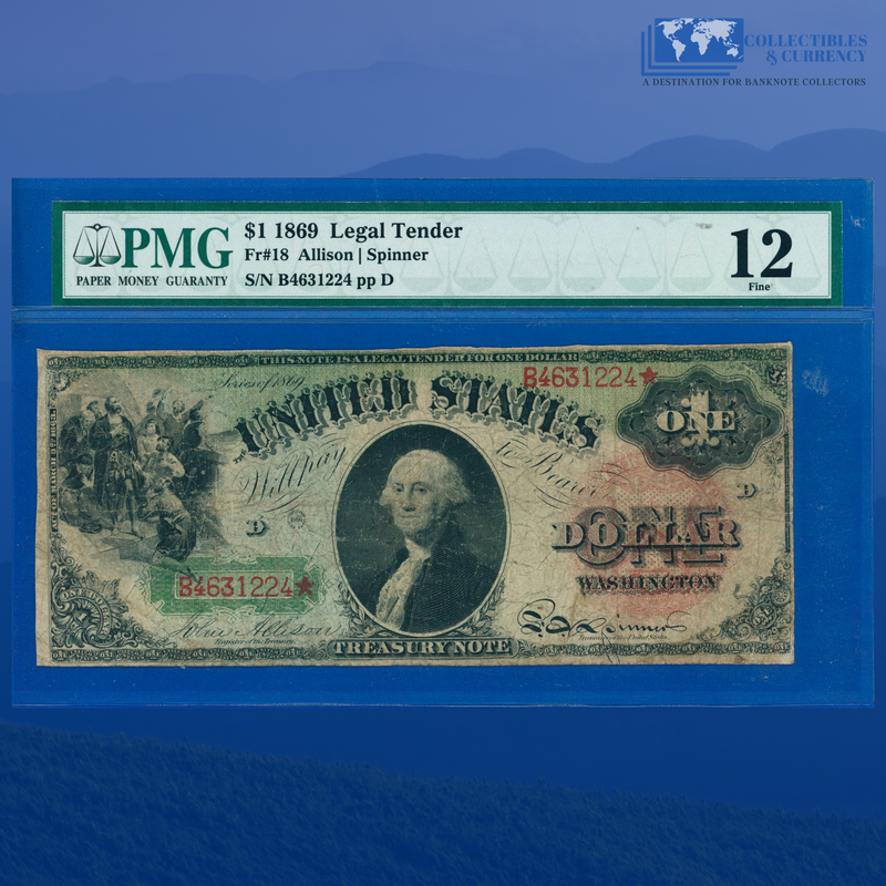 Fr.18 1869 $1 One Dollar "RAINBOW" Legal Tender Note, PMG 12