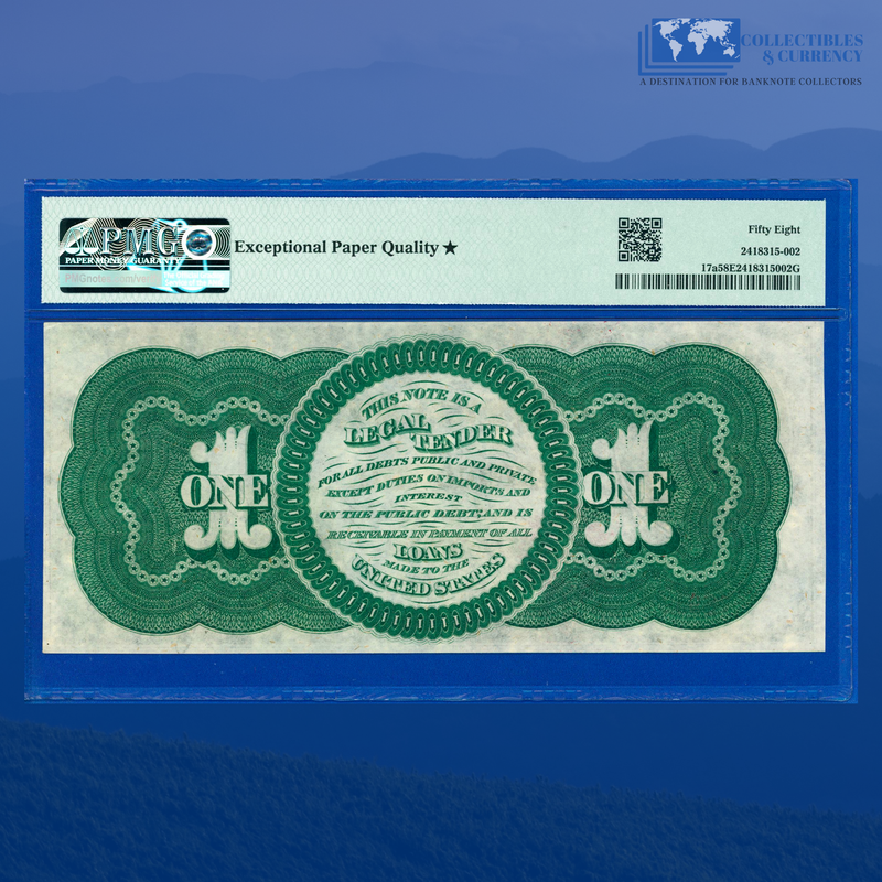Fr.17a 1862 $1 One Dollar Legal Tender Note, PMG 58 EPQ STAR