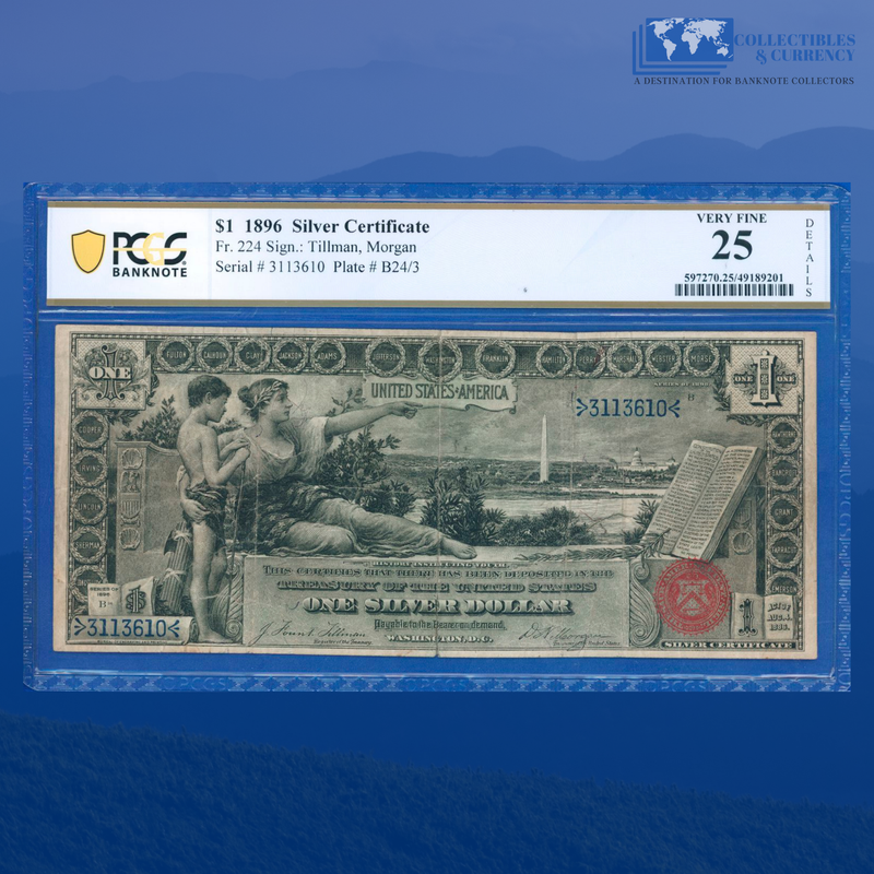 Fr.224 1896 $1 One Dollar Silver Certificate "EDUCATIONAL NOTE", PCGS 25 Comment