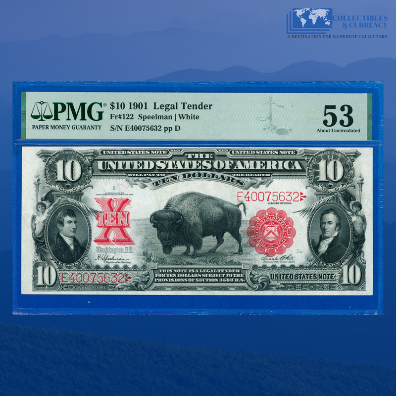 Fr.122 1901 $10 Ten Dollars "BISON" Legal Tender Note, PMG 53
