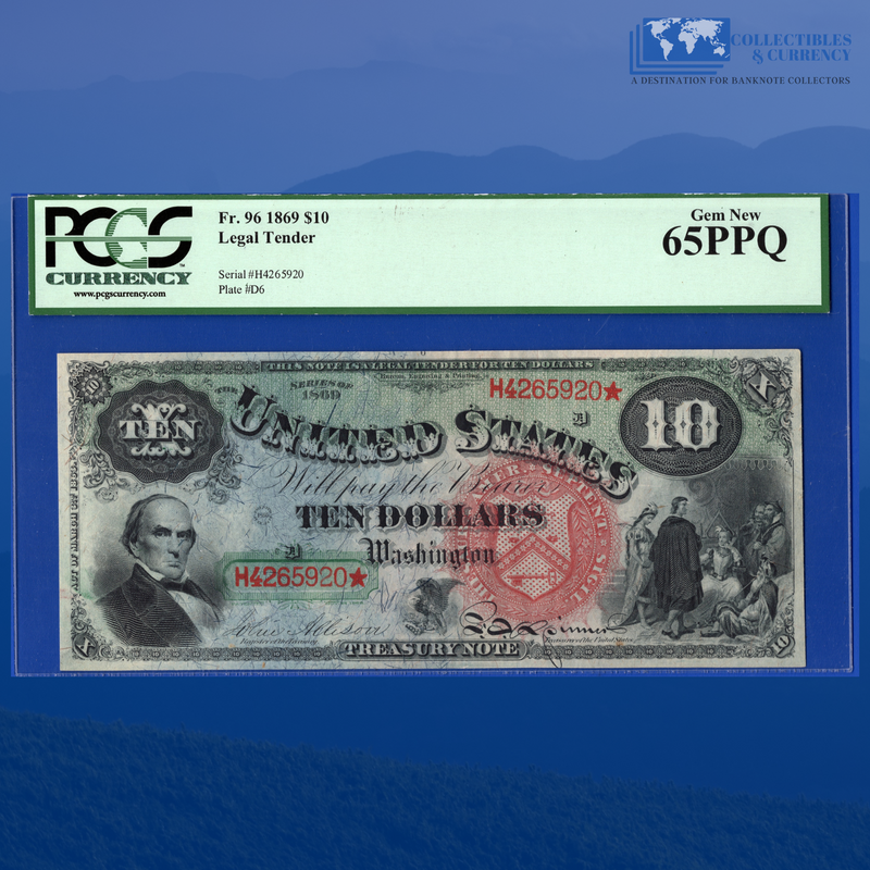 Fr.96 1869 $10 Ten Dollars "RAINBOW" Legal Tender Note, PCGS 65 PPQ