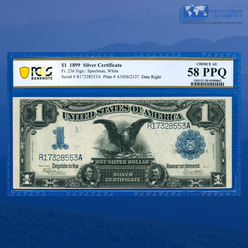Fr.236 1899 $1 One Dollar Silver Certificate "BLACK EAGLE", PCGS 58 PPQ
