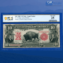 Fr.114 1901 $10 Ten Dollars "BISON" Legal Tender Note, PCGS 25