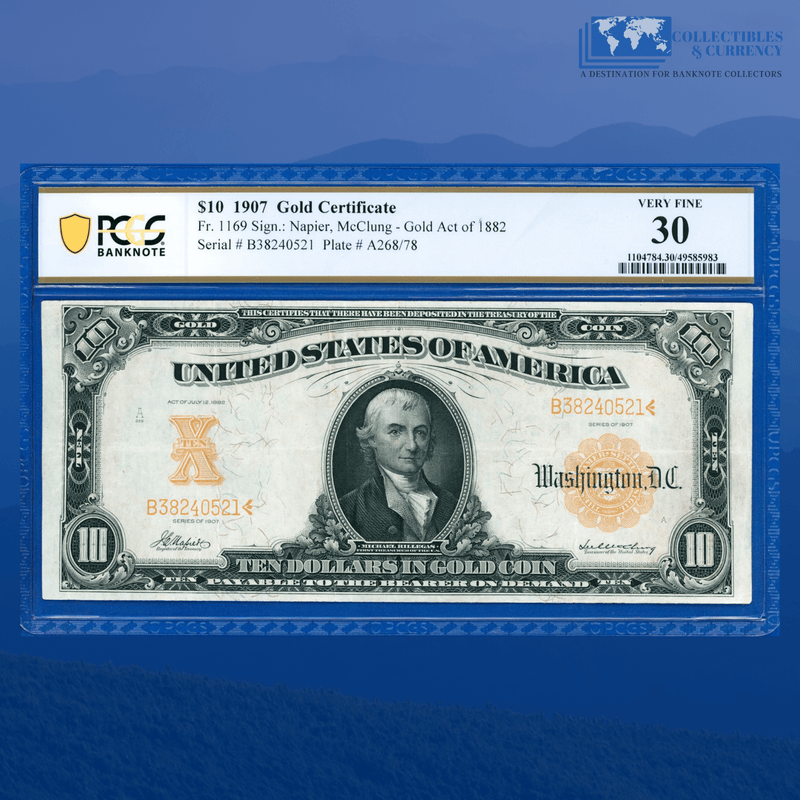 Fr.1169 1907 $10 Ten Dollars Gold Certificate "HILLEGAS NOTE", PCGS 30