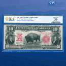 Fr.122 1901 $10 Ten Dollars "BISON" Legal Tender Note, PCGS 30
