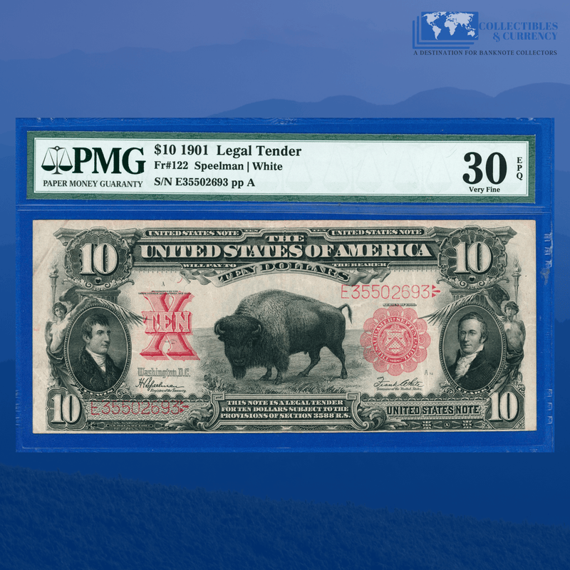 Fr.122 1901 $10 Ten Dollars "BISON" Legal Tender Note, PMG 30 EPQ