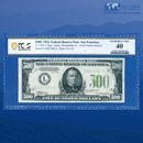 Fr.2201-L 1934 $500 Five Hundred Dollars FRN San Francisco, PCGS 40