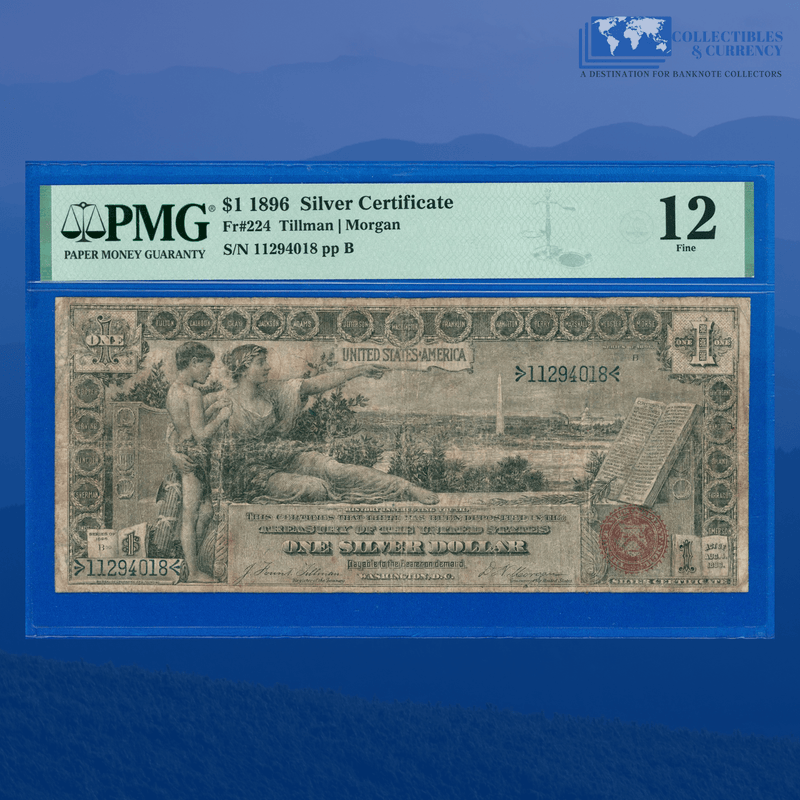Fr.224 1896 $1 One Dollar Silver Certificate "EDUCATIONAL NOTE", PMG 12