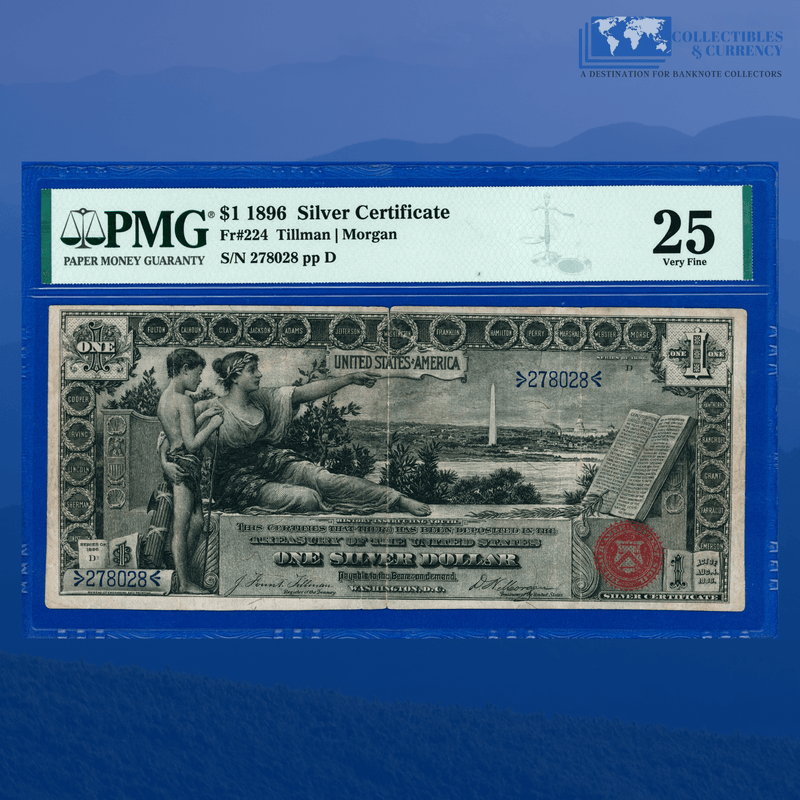 Fr.224 1896 $1 One Dollar Silver Certificate "EDUCATIONAL NOTE", PMG 25 Comment