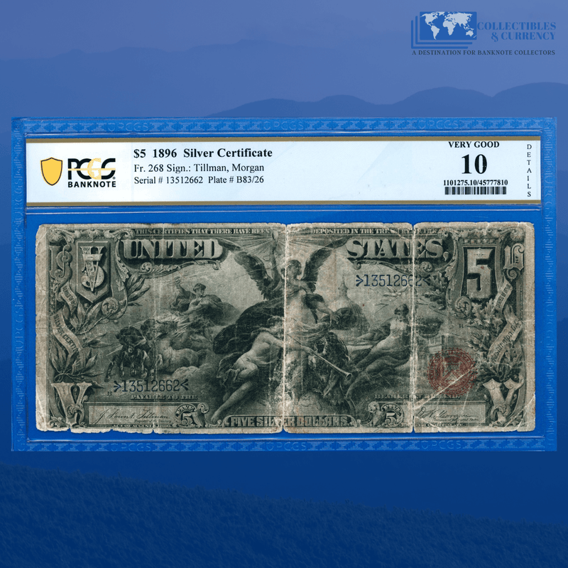 Fr.268 1896 $5 Five Dollars Silver Certificate "EDUCATIONAL NOTE", PCGS 10 Comment
