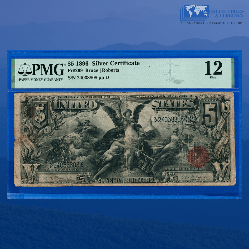 Fr.269 1896 $5 Five Dollars Silver Certificate "EDUCATIONAL NOTE", PMG 12 Comment