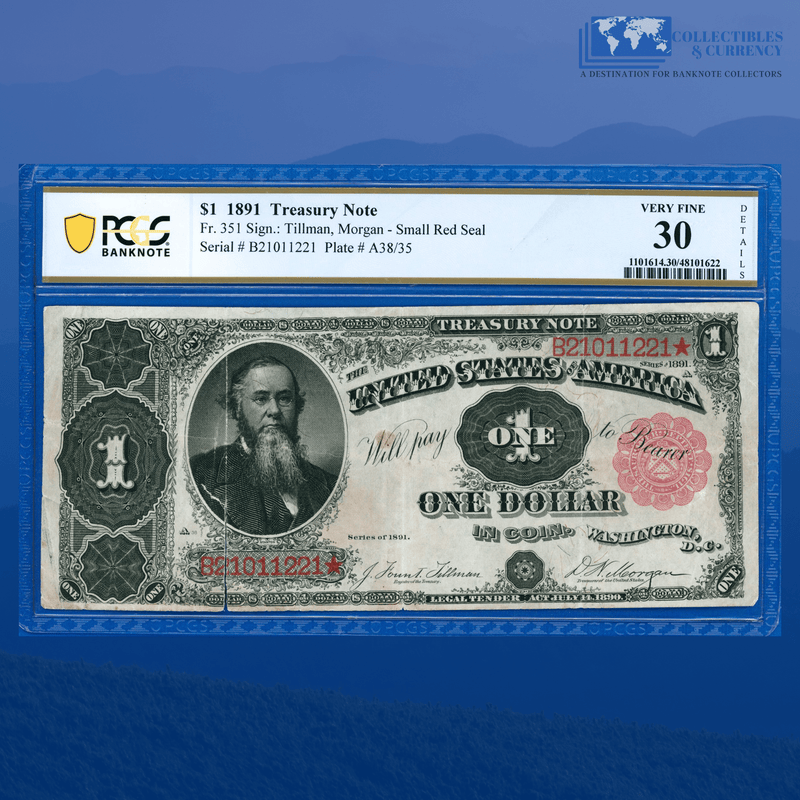 Fr.351 1891 $1 One Dollar Treasury Note "Stanton", PCGS 30 Comment