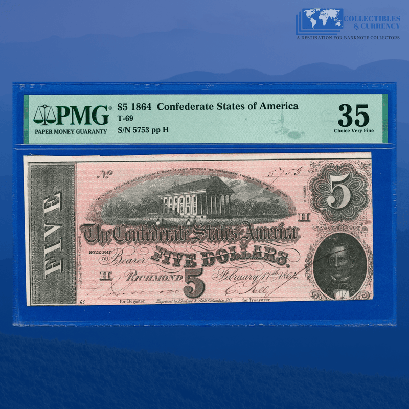 T-69 1864 $5 Confederate States Of America Currency, PMG 35