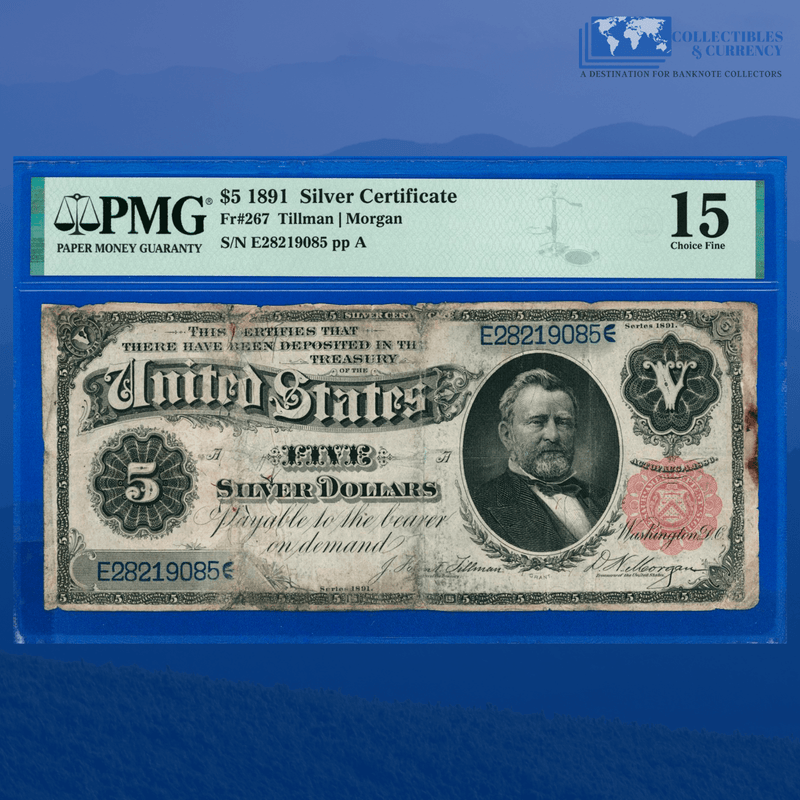 Fr.267 1891 $5 Five Dollars Silver Certificate "GRANT NOTE", PMG 15