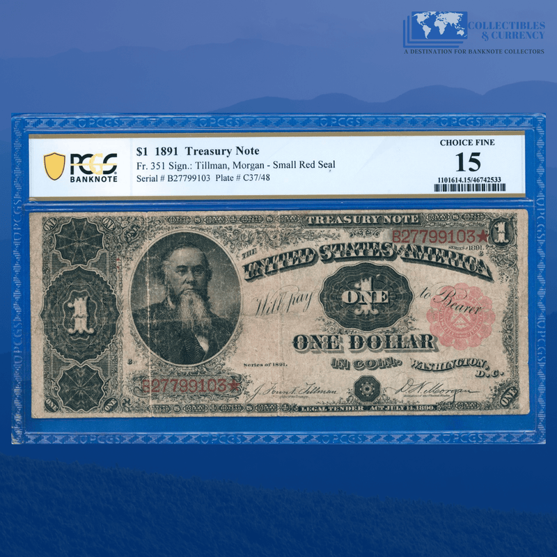 Fr.351 1891 $1 One Dollar Treasury Note "Stanton", PCGS 15